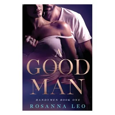 "A Good Man" - "" ("Leo Rosanna")(Paperback)