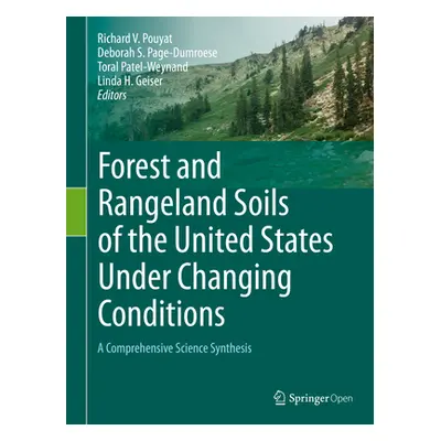 "Forest and Rangeland Soils of the United States Under Changing Conditions: A Comprehensive Scie