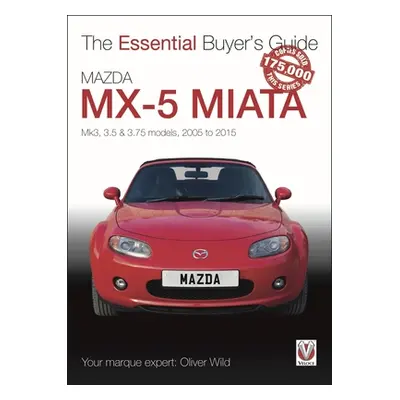 "Mazda MX-5 Miata: Mk3, 3.5 & 3.75 Models, 2005-2015" - "" ("Wild Oliver")(Paperback)