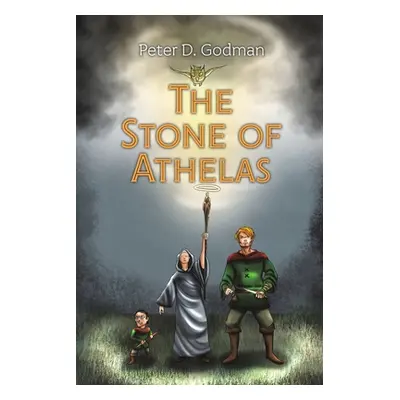 "The Stone of Athelas" - "" ("Godman Peter D.")(Paperback)