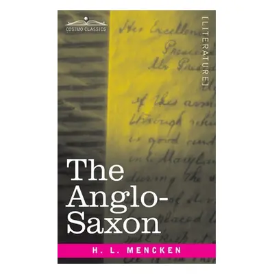 "The Anglo-Saxon" - "" ("Mencken H. L.")(Paperback)