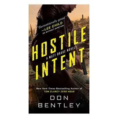 "Hostile Intent" - "" ("Bentley Don")(Mass Market Paperbound)