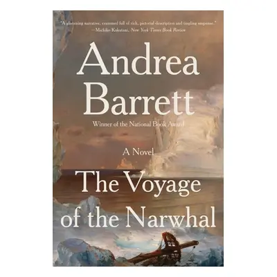 "The Voyage of the Narwhal" - "" ("Barrett Andrea")(Paperback)