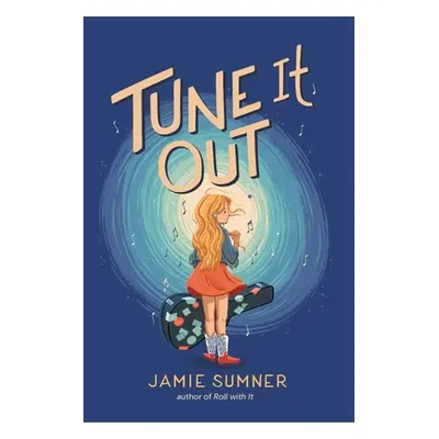 "Tune It Out" - "" ("Sumner Jamie")(Pevná vazba)