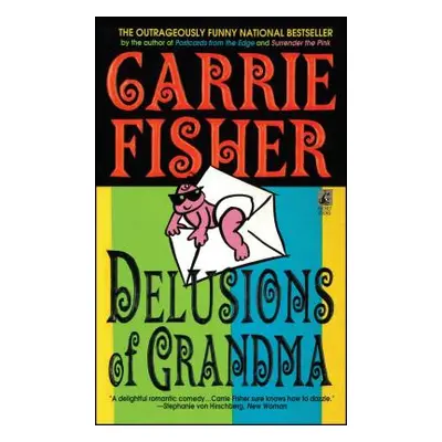 "Delusions of Grandma" - "" ("Fisher Carrie")(Paperback)