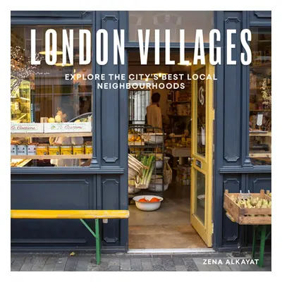 "London Villages: Updated Edition" - "" ("Alkayat Zena")(Paperback)