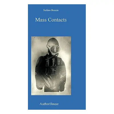 "Mass Contacts" - "" ("Breccia Stefano")(Paperback)