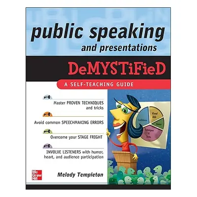 "Public Speaking and Presentations Demystified" - "" ("Templeton Melody")(Paperback)