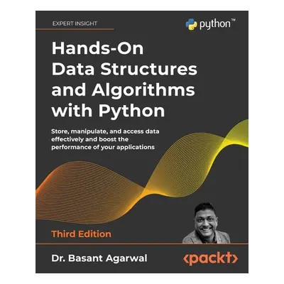 "Hands-On Data Structures and Algorithms with Python - Third Edition" - "" ("Agarwal Basant")(Pa