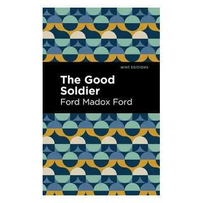 "The Good Soldier" - "" ("Ford Ford Madox")(Pevná vazba)