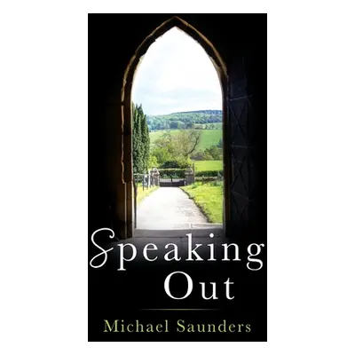 "Speaking Out" - "" ("Saunders Michael")(Paperback)