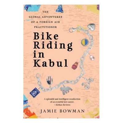 "Bike Riding in Kabul" - "" ("Bowman Jamie")(Paperback)