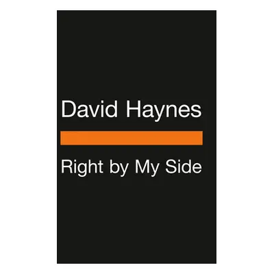 "Right by My Side" - "" ("Haynes David")(Paperback)