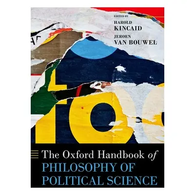 "The Oxford Handbook of Philosophy of Political Science" - "" ("Kincaid Harold")(Pevná vazba)