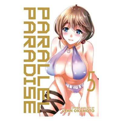 "Parallel Paradise Vol. 5" - "" ("Okamoto Lynn")(Paperback)