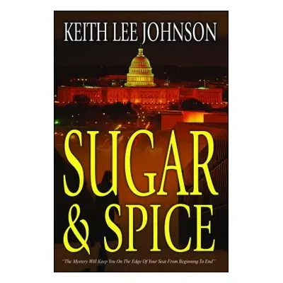 "Sugar & Spice" - "" ("Johnson Keith Lee")(Paperback)