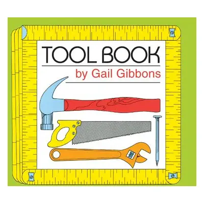 "Tool Book" - "" ("Gibbons Gail")(Board Books)