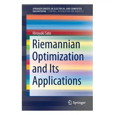 "Riemannian Optimization and Its Applications" - "" ("Sato Hiroyuki")(Paperback)