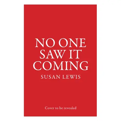 "No One Saw It Coming" - "" ("Lewis Susan")(Paperback / softback)