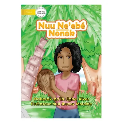 "The Silent Coconut - Nuu Ne'eb Nonok" - "" ("Alver Jane")(Paperback)