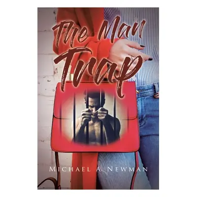 "The Man Trap" - "" ("Newman Michael A.")(Paperback)