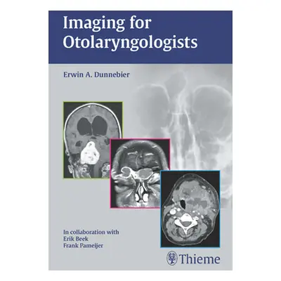 "Imaging for Otolaryngologists" - "" ("Dunnebier Erwin A.")(Paperback)