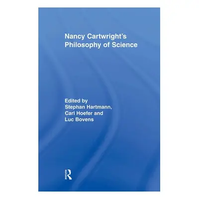 "Nancy Cartwright's Philosophy of Science" - "" ("Bovens Luc")(Paperback)