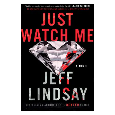 "Just Watch Me" - "" ("Lindsay Jeff")(Paperback)