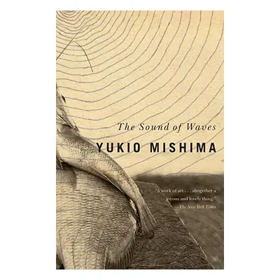 "The Sound of Waves" - "" ("Mishima Yukio")(Paperback)