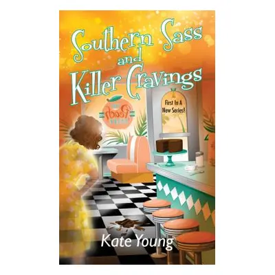 "Southern Sass and Killer Cravings" - "" ("Young Kate")(Mass Market Paperbound)