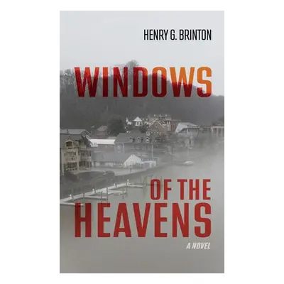 "Windows of the Heavens" - "" ("Brinton Henry G.")(Pevná vazba)