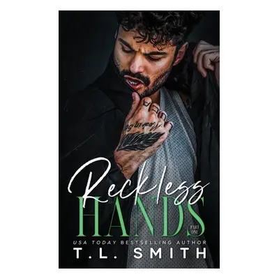 "Reckless Hands" - "" ("Smith T. L.")(Paperback)