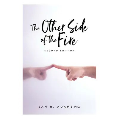 "The Other Side of the Fire" - "" ("Adams Jan R.")(Paperback)