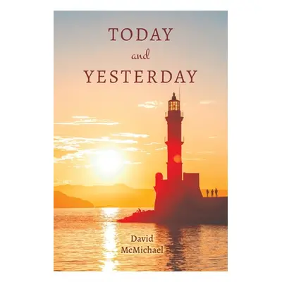 "Today and Yesterday" - "" ("McMichael David")(Paperback)