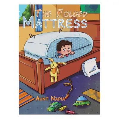 "The Folded Mattress" - "" ("Nadia Aunt")(Pevná vazba)