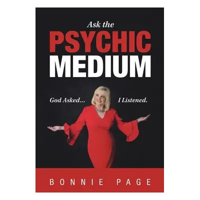 "Ask the Psychic Medium" - "" ("Page Bonnie")(Paperback)