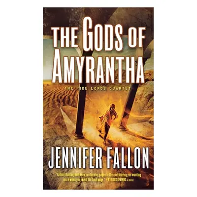 "The Gods of Amyrantha: The Tide Lords Quartet, Book Two" - "" ("Fallon Jennifer")(Paperback)