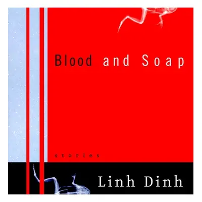 "Blood and Soap" - "Stories" ("")