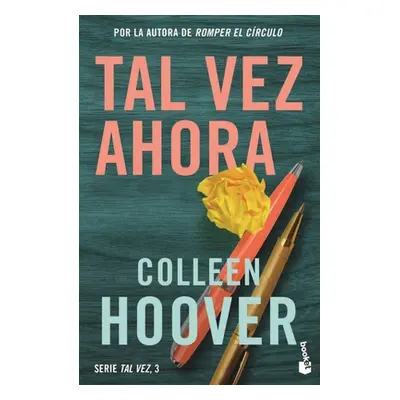 "Tal Vez Ahora / Maybe Now (Sapanish Edition)" - "" ("Hoover Colleen")(Paperback)