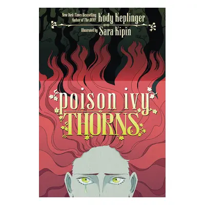 "Poison Ivy: Thorns" - "" ("Keplinger Kody")(Paperback)