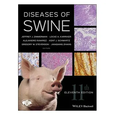 "Diseases of Swine" - "" ("Zimmerman Jeffrey J.")(Pevná vazba)