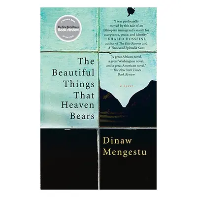 "The Beautiful Things That Heaven Bears" - "" ("Mengestu Dinaw")(Paperback)