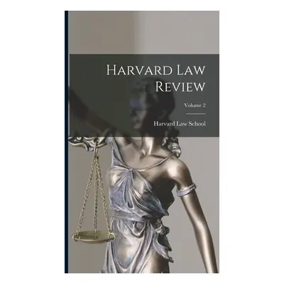 "Harvard Law Review; Volume 2" - "" ("Harvard Law School")(Pevná vazba)