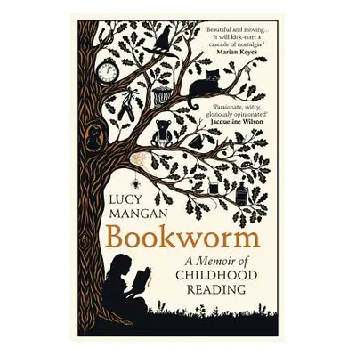 "Bookworm: A Memoir of Childhood Reading" - "" ("Mangan Lucy")(Paperback)