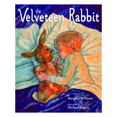 "The Velveteen Rabbit: Or How Toys Become Real" - "" ("Williams Margery")(Paperback)