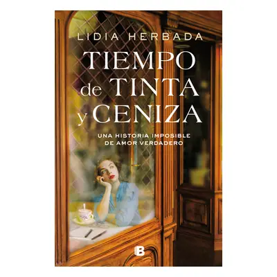 "Tiempo de Tinta Y Ceniza / Time of Ink and Ash" - "" ("Herbada Lidia")(Paperback)