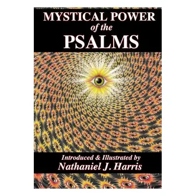 "Mystical Power of the Psalms" - "" ("Harris Nathaniel J.")(Paperback)