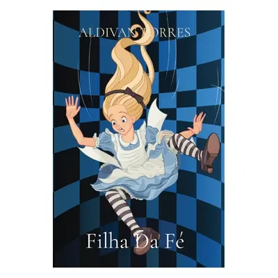 "Filha Da F" - "" ("Torres Aldivan Teixeira")(Paperback)