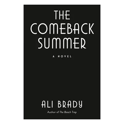 "The Comeback Summer" - "" ("Brady Ali")(Paperback)