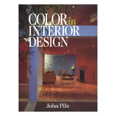 "Color in Interior Design CL" - "" ("Pile John")(Pevná vazba)